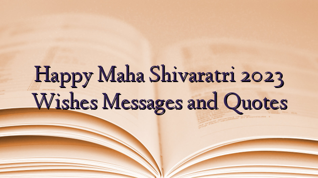 Happy Maha Shivaratri 2023 Wishes Messages and Quotes