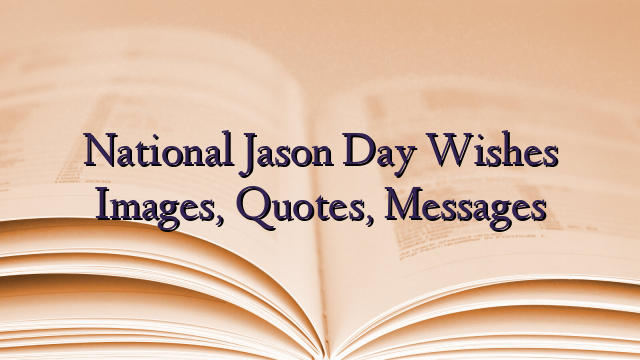 National Jason Day Wishes Images, Quotes, Messages