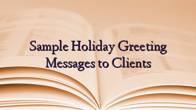 Sample Holiday Greeting Messages to Clients