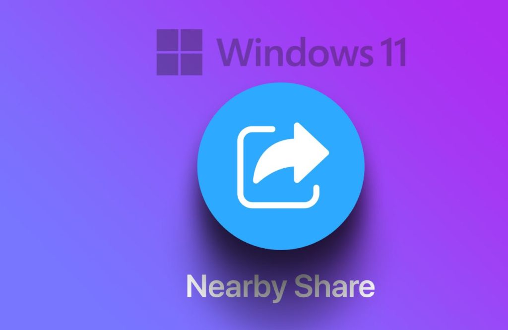 How to Fix Nearby Sharing Not Working on Windows 11?
